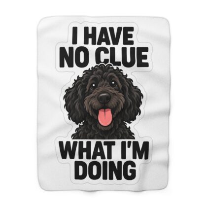 I Have No Clue What I'm Doing Sherpa Fleece Blanket | Doodle