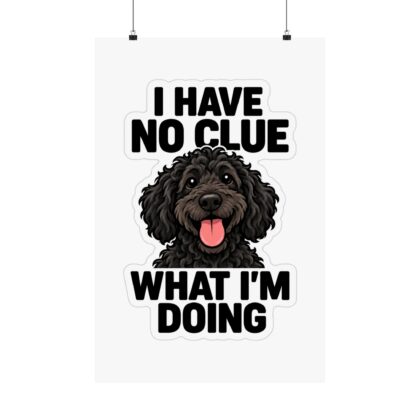 I Have No Clue What I'm Doing Poster | Doodle